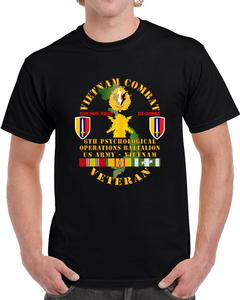 Army - Vietnam Combat Vet - 6th Psyops Bn - Usarv W Vn Svc T Shirt