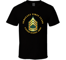 Load image into Gallery viewer, Army - Sergeant First Class - Sfc T Shirt
