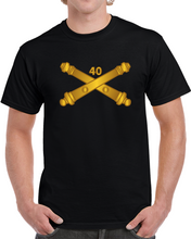 Load image into Gallery viewer, Army - 40th Artillery Branch Wo Txt T Shirt
