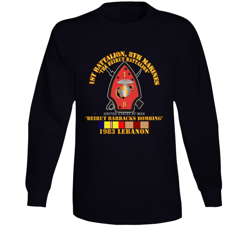 Usmc - 1st Bn, 8th Marines - Beirut Barracks Bombing W Svc Wo Ndsm Long Sleeve T Shirt