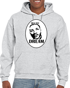 Martin Luther King Jr. Day - DREAM - Hoodie