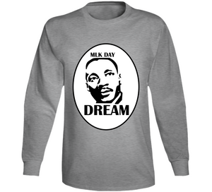 Martin Luther King Jr. Day - DREAM - Long Sleeve