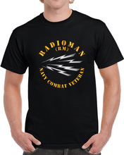 Load image into Gallery viewer, Navy - Rate - Radioman - Navy Combat Veteran T Shirt
