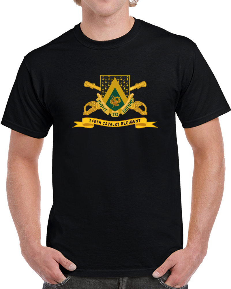 Army  - 240th Cavalry Regiment W Br - Ribbon X 300 T Shirt