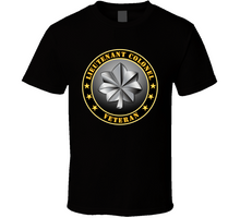 Load image into Gallery viewer, Army - Lieutenant Colonel Veteran Classic T Shirt
