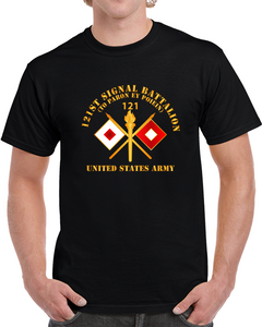 Army - 121st  Signal Bn W  Br - Us Army W Bn Num X 300 T Shirt