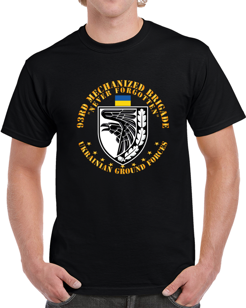 Ukraine - 93rd Mechanized Brigade - Never Forgotten X 300 Classic T Shirt