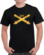 Load image into Gallery viewer, Army -  201st Artillery Regiment Branch Wo Txt X 300 T Shirt
