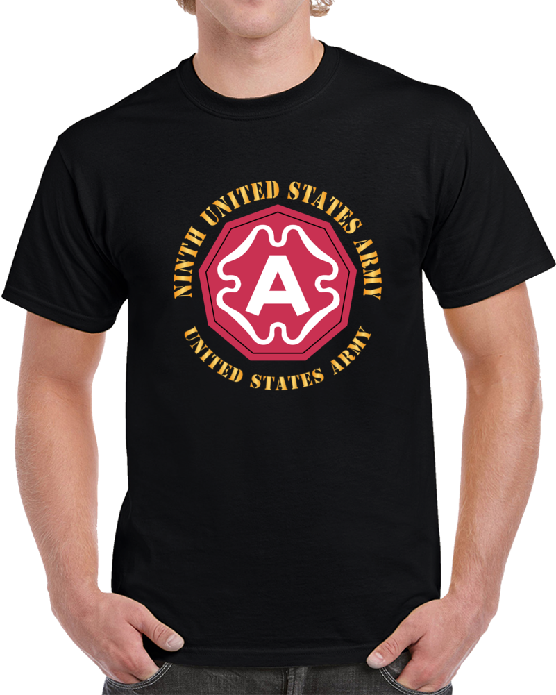 Army  - Ninth United States Army - Us Army W Ssi X 300 T Shirt