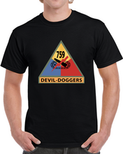 Load image into Gallery viewer, Army - 759th Tank Battalion Ssi W Nametape - Devil Doggers X 300 T Shirt
