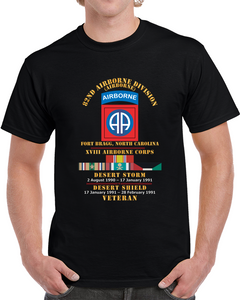 Army - 82nd Airborne Division - Xviii Airborne Corps - Desert Storm, Desert Shield Veteran X 300 T Shirt