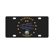 Load image into Gallery viewer, Navy - Radioman - RM - Veteran wo Bkgnd w USN Classic License Plate
