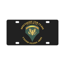 Load image into Gallery viewer, Army - Specialist 5th Class - SP5 - Veteran - V1 Classic License Plate
