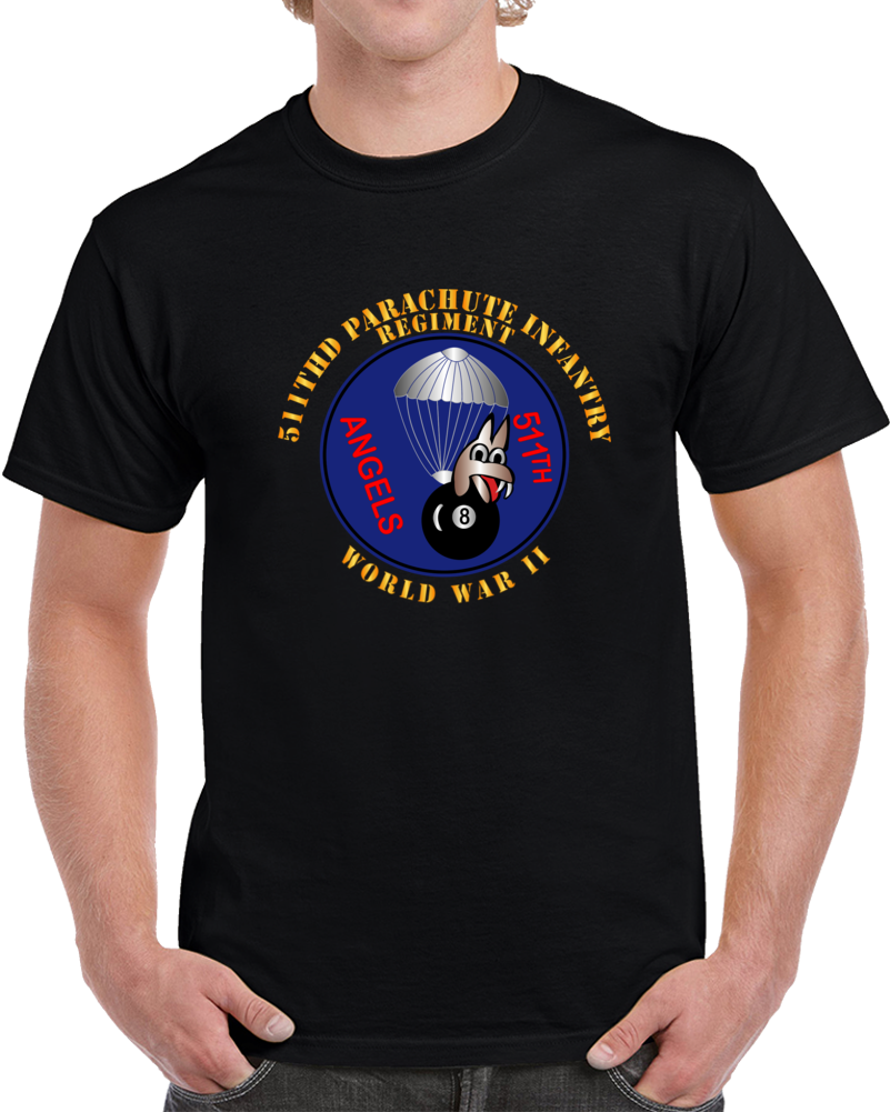 Army  - 511th PIR 11th Airborne Div - Wwii Classic T Shirt