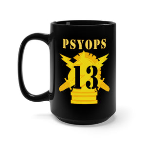 Black Mug 15oz - Army - PSYOPS w Branch Insignia - 13th Battalion Numeral - Line X 300 - Hat