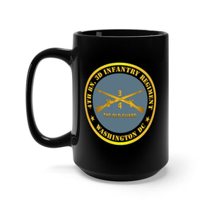 Black Mug 15oz - Army - 4th Bn 3d Infantry Regiment - Washington DC - The Old Guard w Inf Branch