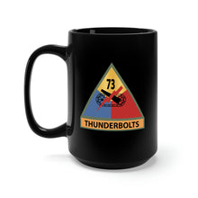 Load image into Gallery viewer, Black Mug 15oz - Army - 73rd Tank Battalion -Thunderbolts w SSI Name Tape X 300
