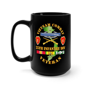 Black Mug 15oz - Army - Vietnam Combat Infantry Veteran W 25th Inf Div Ssi V1