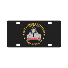 Load image into Gallery viewer, Army - 31st Engineer Battalion (Combat) - Camp McCoy, WI Classic License Plate
