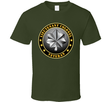 Load image into Gallery viewer, Army - Lieutenant Colonel Veteran Classic T Shirt
