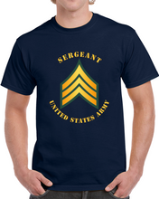 Load image into Gallery viewer, Army - Sergeant - Sgt Classic T Shirt
