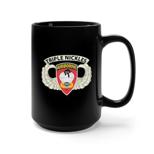 Black Mug 15oz - Army - Airborne Badge - 555th Parachute Infantry Bn - SSI w Triple NicklesTab X 300