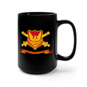 Black Mug 15oz - Army - 39th Field Artillery w Br - Ribbon