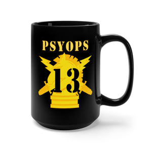 Black Mug 15oz - Army - PSYOPS w Branch Insignia - 13th Battalion Numeral - Line X 300 - Hat