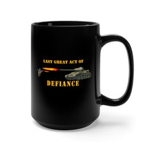 Load image into Gallery viewer, Black Mug 15oz - Army - Last Great Act of Defiance
