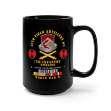 Load image into Gallery viewer, Black Mug 15oz - Army - 49th Field Artillery Bn - 7th Inf Div - WWII w ARR
