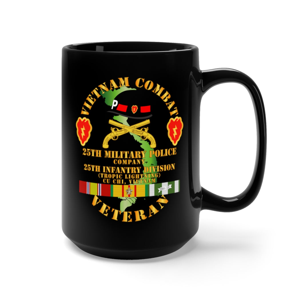 Black Mug 15oz - Army - Vietnam Combat Veteran w 25th Military Police Co w 25th ID X 300