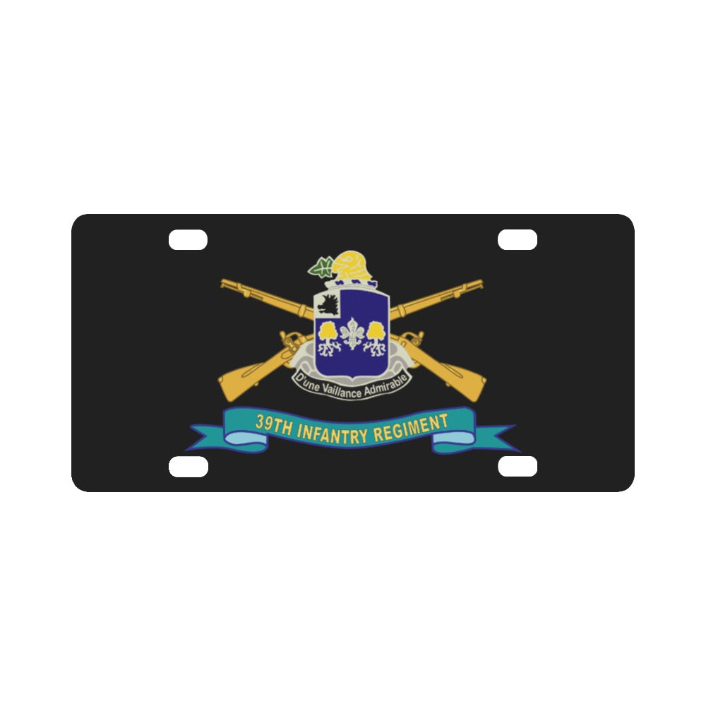 Army - 39th Infantry Regiment w Br - Ribbon X 300 Classic License Plate