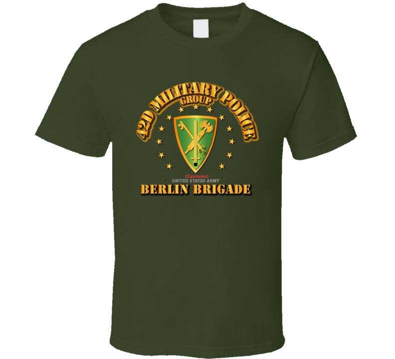 42d Military Police Group (Customs) - Berlin Brigade T Shirt