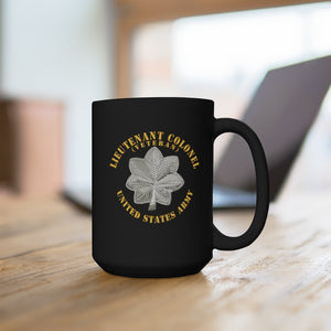 Black Mug 15oz - Army - Lieutenant Colonel - LTC - Veteran - V1