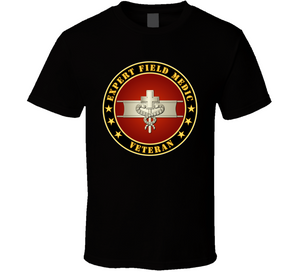 Army - Expert Field Medic Veteran Classic T Shirt