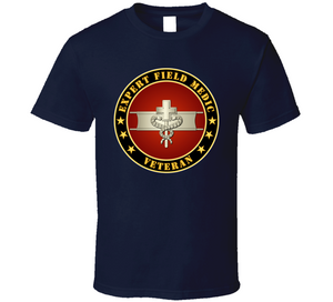 Army - Expert Field Medic Veteran Classic T Shirt