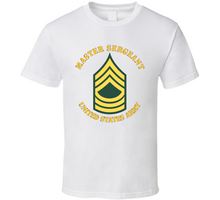Load image into Gallery viewer, Army - Enlisted - MSG - Master Sergeant  - Std Classic T Shirt
