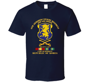 Army - 3rd Sqdrn 6th ACR w Cav Br Camp Humphreys w KR SVC Classic T Shirt