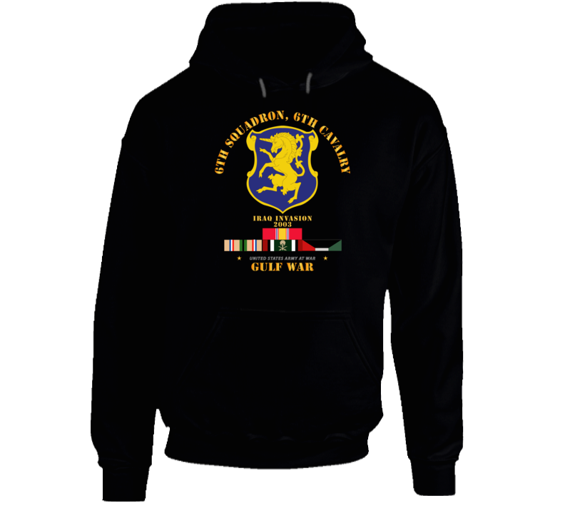 Army - 6th Sqdrn - 6th Cav Gulf War w SVC Hoodie