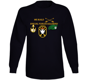 Sof - We Build Sf Soldiers Long Sleeve