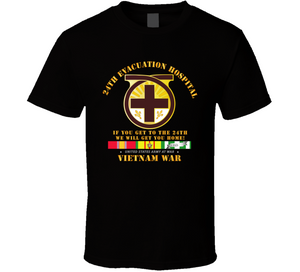 Army - 24th Evacuation Hospital - Get To 24th - W Vietnam Svc Classic T Shirt