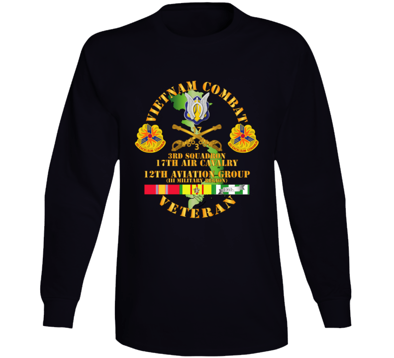 Army - Vietnam Combat Cavalry Vet w 3rd Sqn 17th Air Cav - 12th  AVN GroupI Mil Region III w SVC V1 Long Sleeve