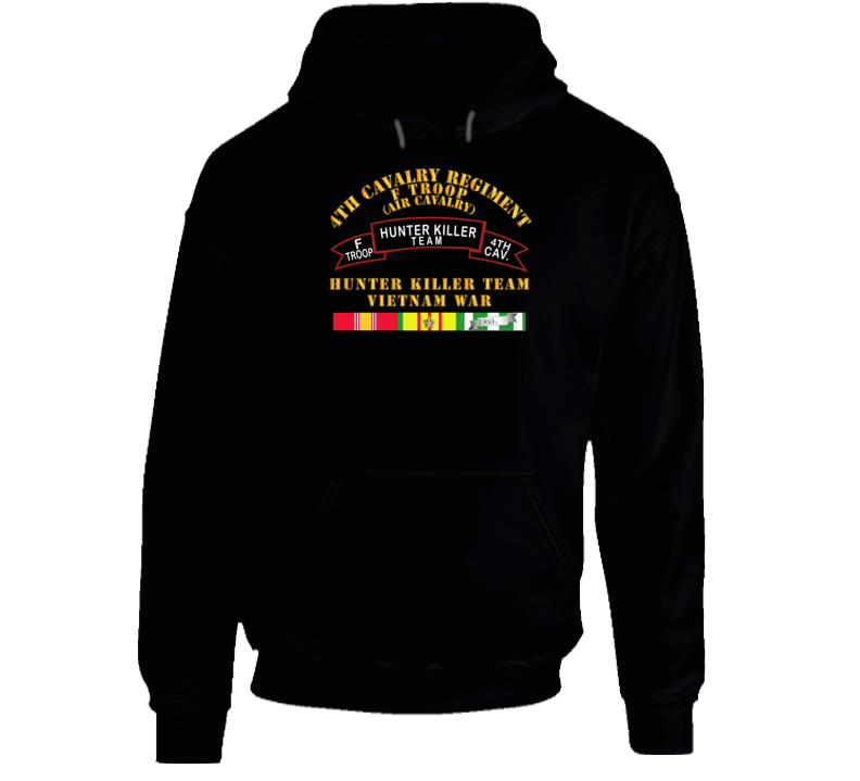 Army - F Troop 4th Cav - Hunter Killer w Vietnam War SVC V1 Hoodie