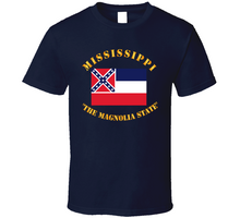 Load image into Gallery viewer, Flag - Mississippi - The Magnolia State Classic T Shirt
