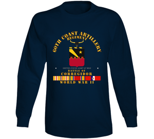 Army - 60th Coast Artillery Regiment - Battle of Corregidor - WWII w PAC SVC V1 Long Sleeve