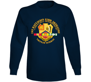 Army - 1st Bn 83rd Artillery - Vietnam Veteran w SVC Long Sleeve