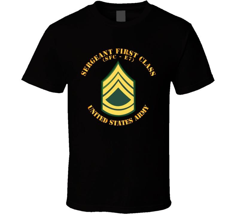 Army - Sergeant First Class - Sfc E7 Classic T Shirt