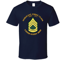 Load image into Gallery viewer, Army - Sergeant First Class - Sfc E7 Classic T Shirt
