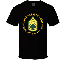 Load image into Gallery viewer, Army - US Army - Sergeant First Class wo Bkgrd V1 Classic T Shirt
