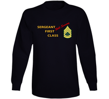 Load image into Gallery viewer, Army - Sergeant First Class - Still Serving Italic Long Sleeve
